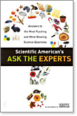Scientific American's Ask the Experts:Answers to the Most Puzzling and Mind-Blowing Science Questions書影